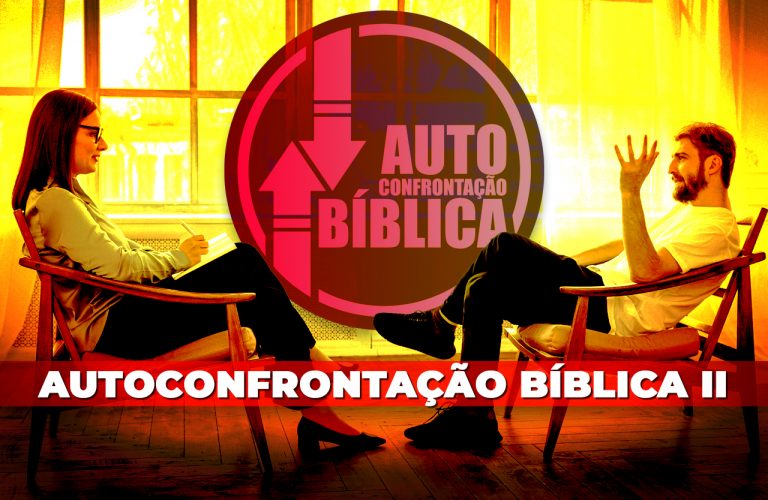 Autoconfrontação Bíblica 2